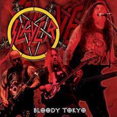 Slayer (USA) : Bloody Tokyo